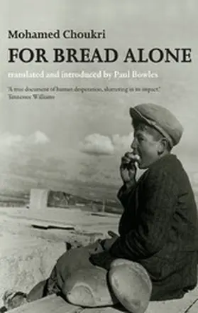 Choukri |  For Bread Alone | eBook | Sack Fachmedien