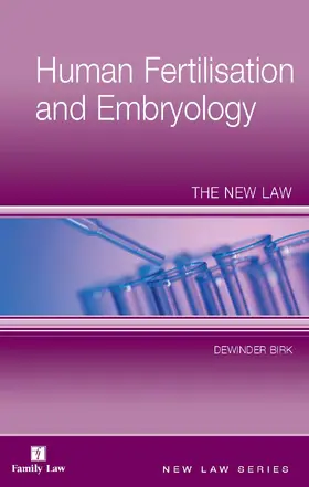 Birk |  Human Fertilisation and Embryology: The New Law | Buch |  Sack Fachmedien