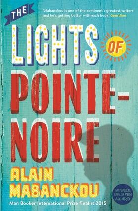 Mabanckou |  The Lights of Pointe-Noire | Buch |  Sack Fachmedien