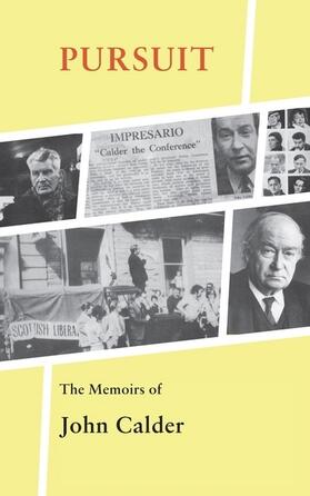 Calder |  Pursuit: The Memoirs of John Calder | Buch |  Sack Fachmedien