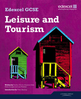 Mealing / Morris / Kelly |  Edexcel GCSE in Leisure and Tourism Student Book | Buch |  Sack Fachmedien