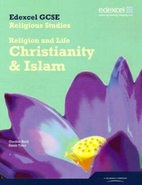 Tyler / Reid |  Edexcel GCSE Religious Studies Unit 1A: Religion and Life - Christianity & Islam Stud Book | Buch |  Sack Fachmedien
