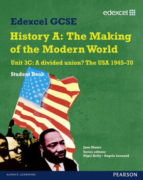 Shuter |  Edexcel GCSE Modern World History Unit 3C A divided Union? The USA 1945-70 Student Book | Buch |  Sack Fachmedien