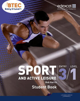 Harris |  BTEC Entry 3/Level 1 Sport and Active Leisure Student Book | Buch |  Sack Fachmedien