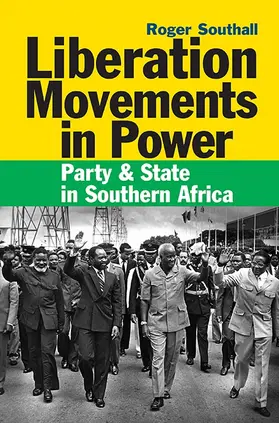 Southall |  Liberation Movements in Power | Buch |  Sack Fachmedien