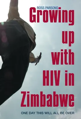 Parsons |  Growing Up with HIV in Zimbabwe | Buch |  Sack Fachmedien