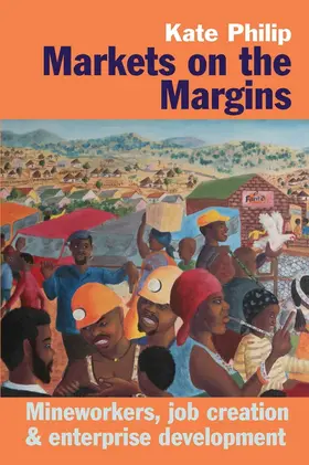 Philip | Markets on the Margins | Buch | 978-1-84701-176-3 | www2.sack.de