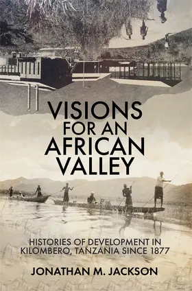 Jackson | Visions for an African Valley | Buch | 978-1-84701-394-1 | www2.sack.de