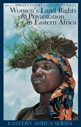 Daley / Englert |  Women's Land Rights & Privatization in Eastern Africa | Buch |  Sack Fachmedien