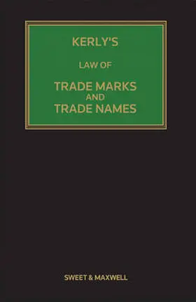 Keeling / Llewelyn / Mellor |  Kerly's Law of Trade Marks and Trade Names | Buch |  Sack Fachmedien