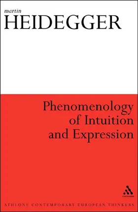 Heidegger |  Phenomenology of Intuition and Expression | Buch |  Sack Fachmedien