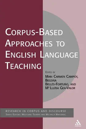 Campoy-Cubillo / Campoy / Belles-Fortuno |  Corpus-Based Approaches to English Language Teaching | Buch |  Sack Fachmedien
