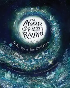 Yeats / Doody |  The Moon Spun Round | eBook | Sack Fachmedien
