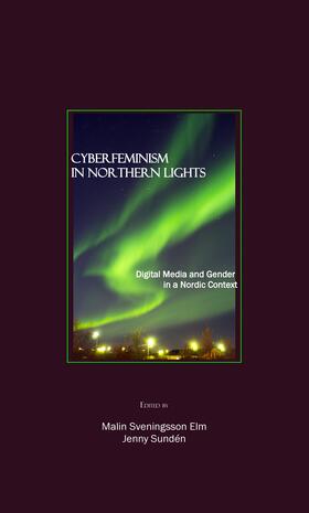 Sveningsson Elm / Sundén |  Cyberfeminism in Northern Lights | Buch |  Sack Fachmedien