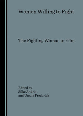 Andris / Frederick |  Women Willing to Fight | Buch |  Sack Fachmedien