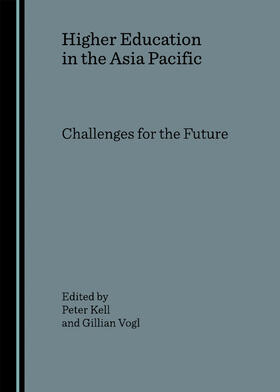 Kell / Vogl |  Higher Education in the Asia Pacific | Buch |  Sack Fachmedien