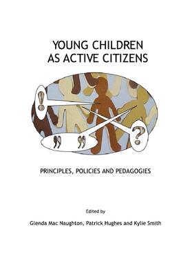 Naughton / Hughes / Smith |  Young Children as Active Citizens | Buch |  Sack Fachmedien