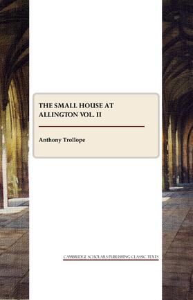 Trollope |  The Small House at Allington vol. II | Buch |  Sack Fachmedien
