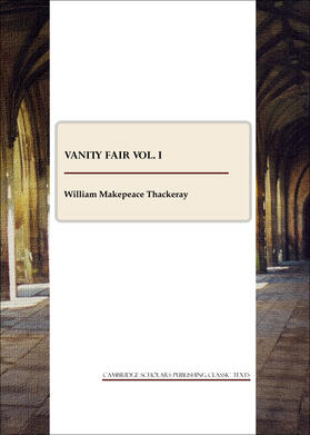 Makepeace Thackeray |  Vanity Fair vol. I | Buch |  Sack Fachmedien