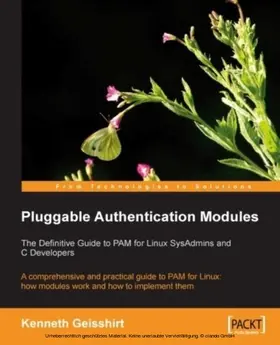 Geisshirt |  Pluggable Authentication Modules: The Definitive Guide to PAM for Linux SysAdmins and C Developers | eBook | Sack Fachmedien