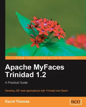 David |  Apache MyFaces Trinidad 1.2: A Practical Guide | eBook | Sack Fachmedien