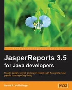 Heffelfinger / Danciu |  JasperReports 3.5 for Java Developers | eBook | Sack Fachmedien