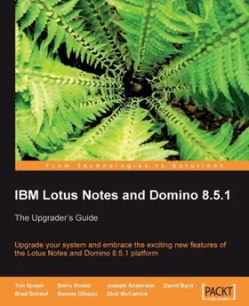 Rosen |  IBM Lotus Notes and Domino 8.5.1 | eBook | Sack Fachmedien