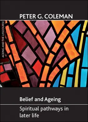 Coleman |  Belief and ageing | Buch |  Sack Fachmedien
