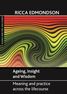 Edmondson |  Ageing, insight and wisdom | Buch |  Sack Fachmedien