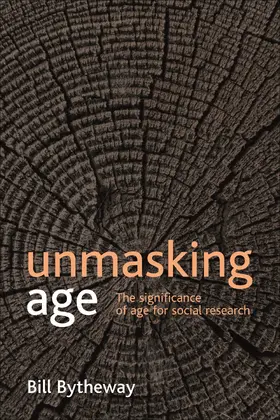 Bytheway |  Unmasking age | Buch |  Sack Fachmedien
