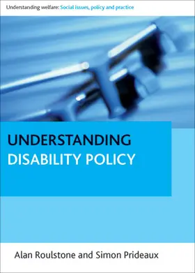 Roulstone / Prideaux |  Understanding disability policy | Buch |  Sack Fachmedien
