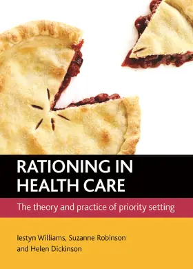 Williams / Robinson / Dickinson |  Rationing in health care | Buch |  Sack Fachmedien