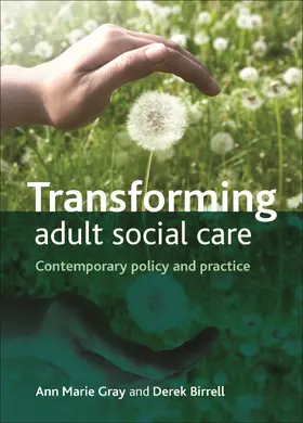 Gray / Birrell |  Transforming adult social care | Buch |  Sack Fachmedien