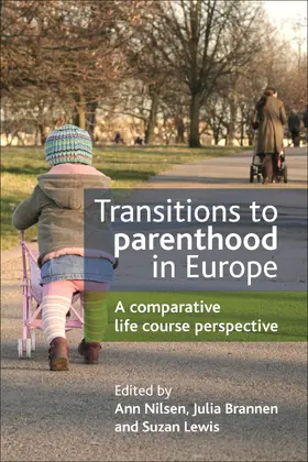 Nilsen / Brannen / Lewis |  Transitions to parenthood in Europe | Buch |  Sack Fachmedien