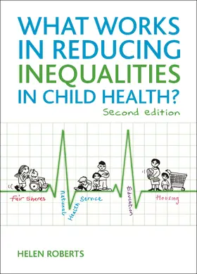 Roberts |  What works in reducing inequalities in child health? | Buch |  Sack Fachmedien