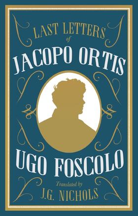 Foscolo |  The Last Letters of Jacopo Ortis | Buch |  Sack Fachmedien