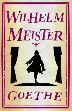 Goethe | Wilhelm Meister | Buch | 978-1-84749-845-8 | www2.sack.de