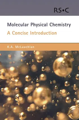McLauchlan | Molecular Physical Chemistry | E-Book | www2.sack.de