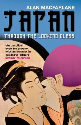 Macfarlane |  Japan Through the Looking Glass | eBook | Sack Fachmedien