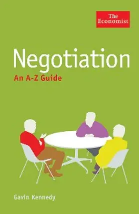 Kennedy |  The Economist: Negotiation: An A-Z Guide | eBook | Sack Fachmedien
