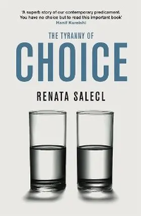 Salecl |  The Tyranny of Choice | eBook | Sack Fachmedien