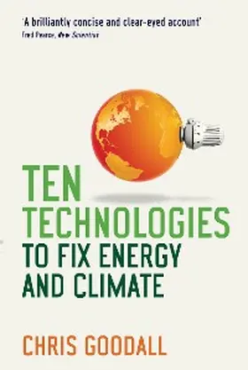 Goodall |  Ten Technologies to Fix Energy and Climate | eBook | Sack Fachmedien