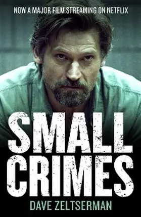 Zeltserman |  Small Crimes | eBook | Sack Fachmedien