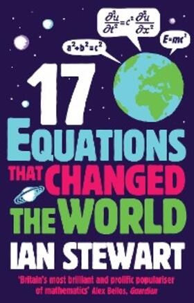 Stewart / Davey |  Seventeen Equations that Changed the World | eBook | Sack Fachmedien