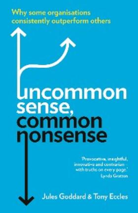 Goddard / Eccles |  Uncommon Sense, Common Nonsense | eBook | Sack Fachmedien