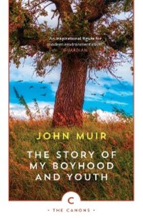 Muir |  The Story of My Boyhood and Youth | eBook | Sack Fachmedien