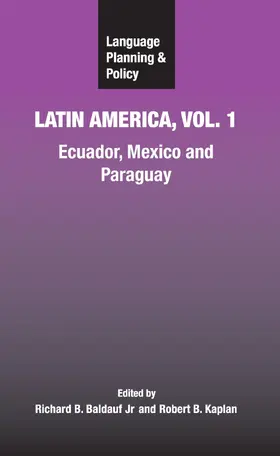Baldauf Jr / Kaplan |  Language Planning and Policy in Latin America, Vol. 1 | eBook | Sack Fachmedien