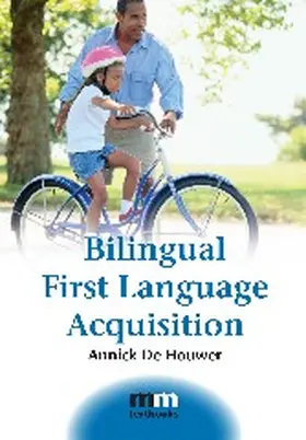 De Houwer |  Bilingual First Language Acquisition | Buch |  Sack Fachmedien