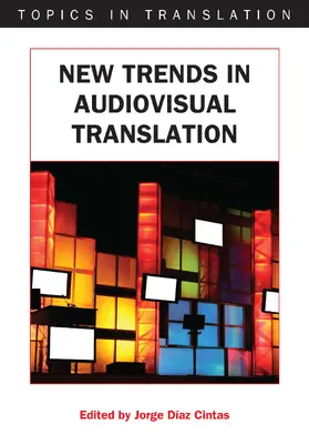 Díaz Cintas | New Trends in Audiovisual Translation | Buch | 978-1-84769-154-5 | sack.de