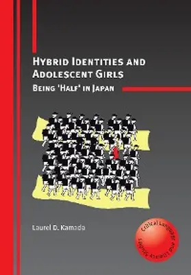 Kamada |  Hybrid Identities and Adolescent Girls | eBook | Sack Fachmedien